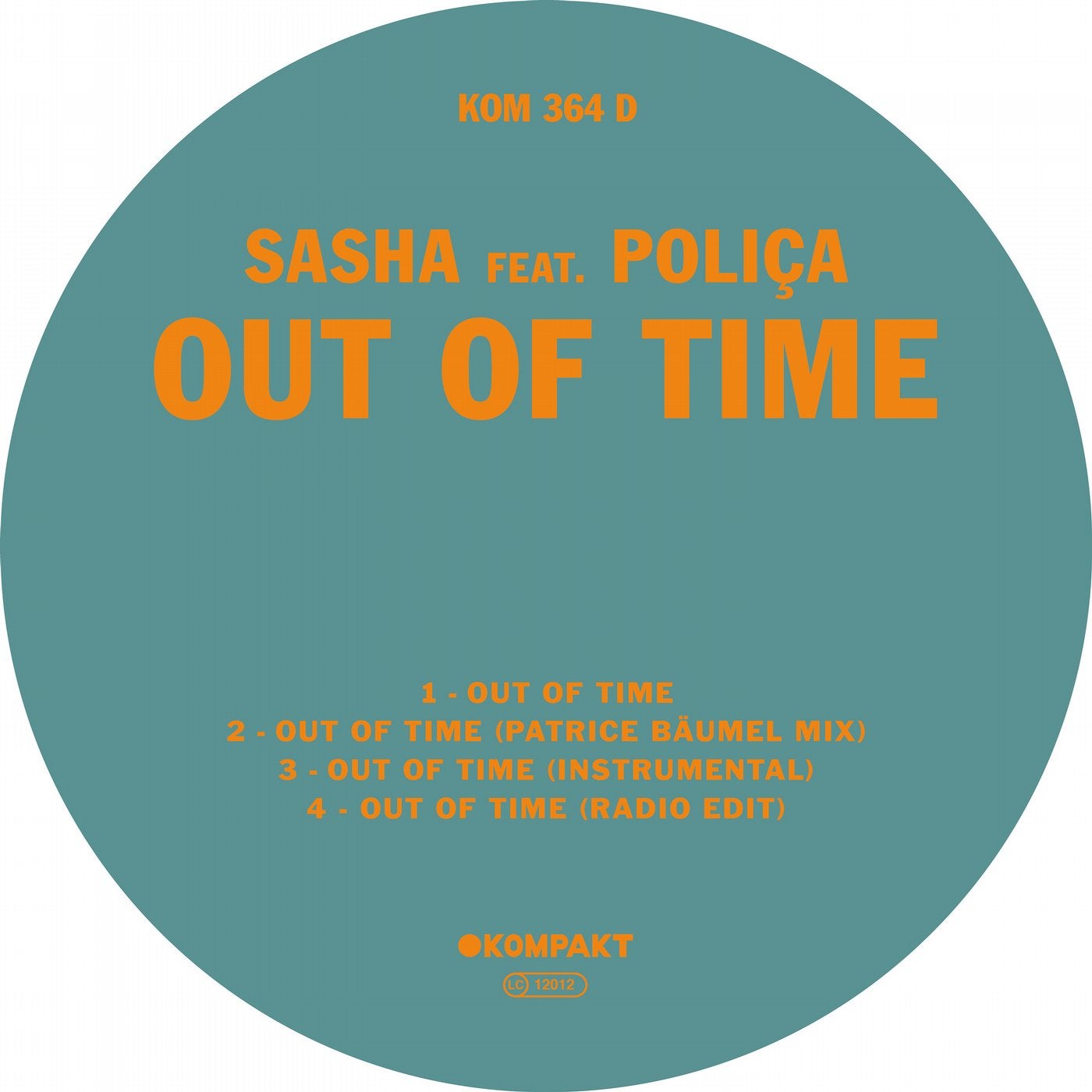 Sasha, Poliça - Out Of Time (feat. Polica) [KOMPAKT364D]